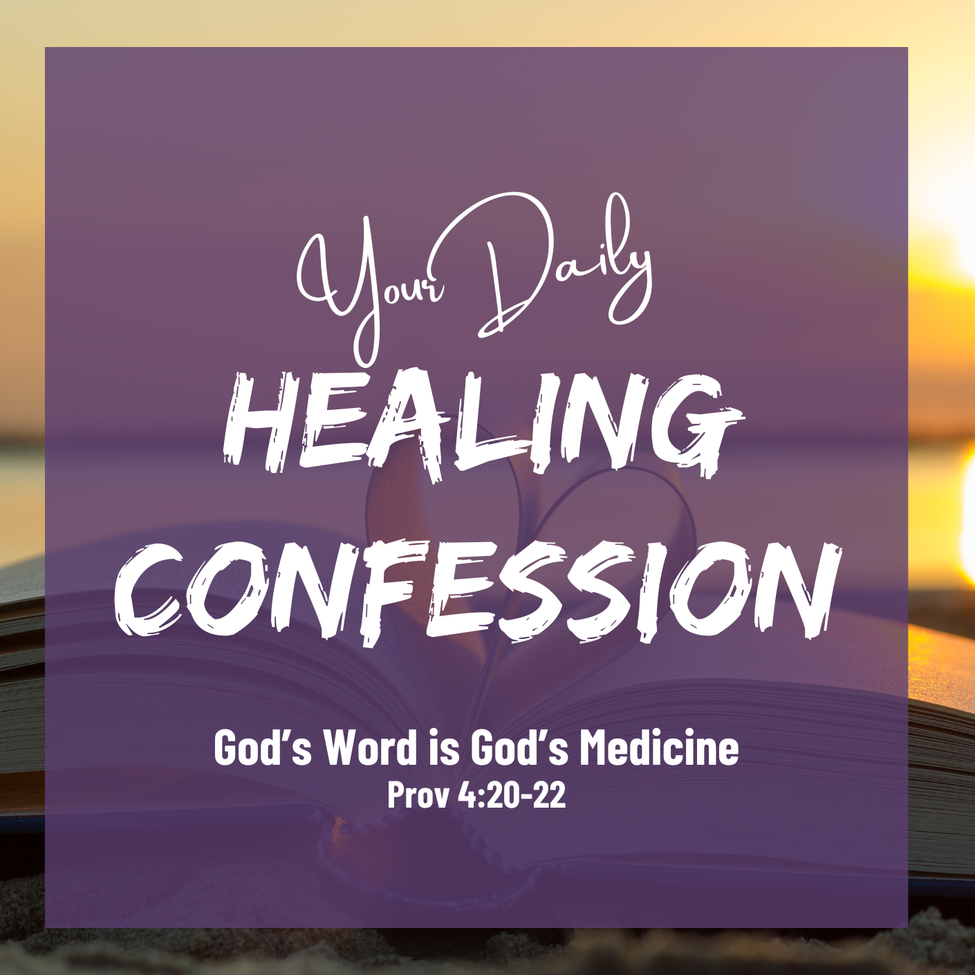 Your Daily Healing Confession
